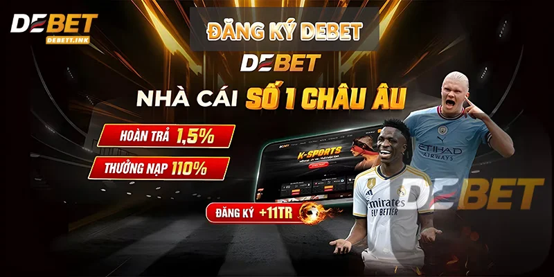 Debet – Thương hiệu cá cược đáng tin cậy